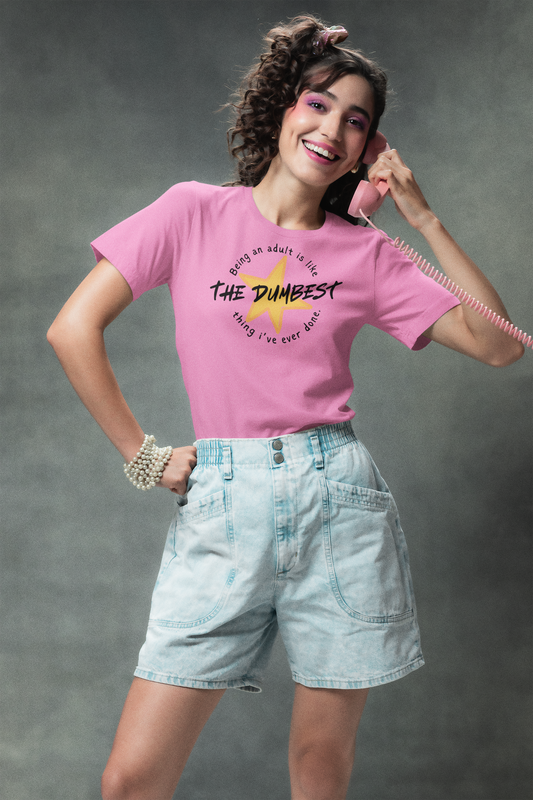 Dumbest Thing T-Shirt