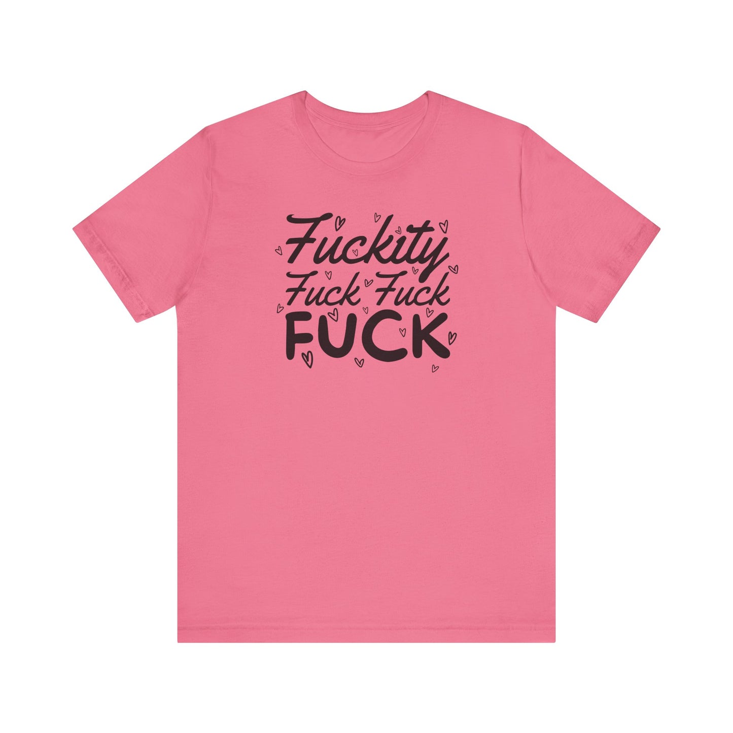 Fuckity T-Shirt