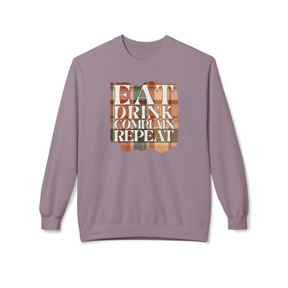 Eat Drink Complain Repeat Crewneck Sweatshirt