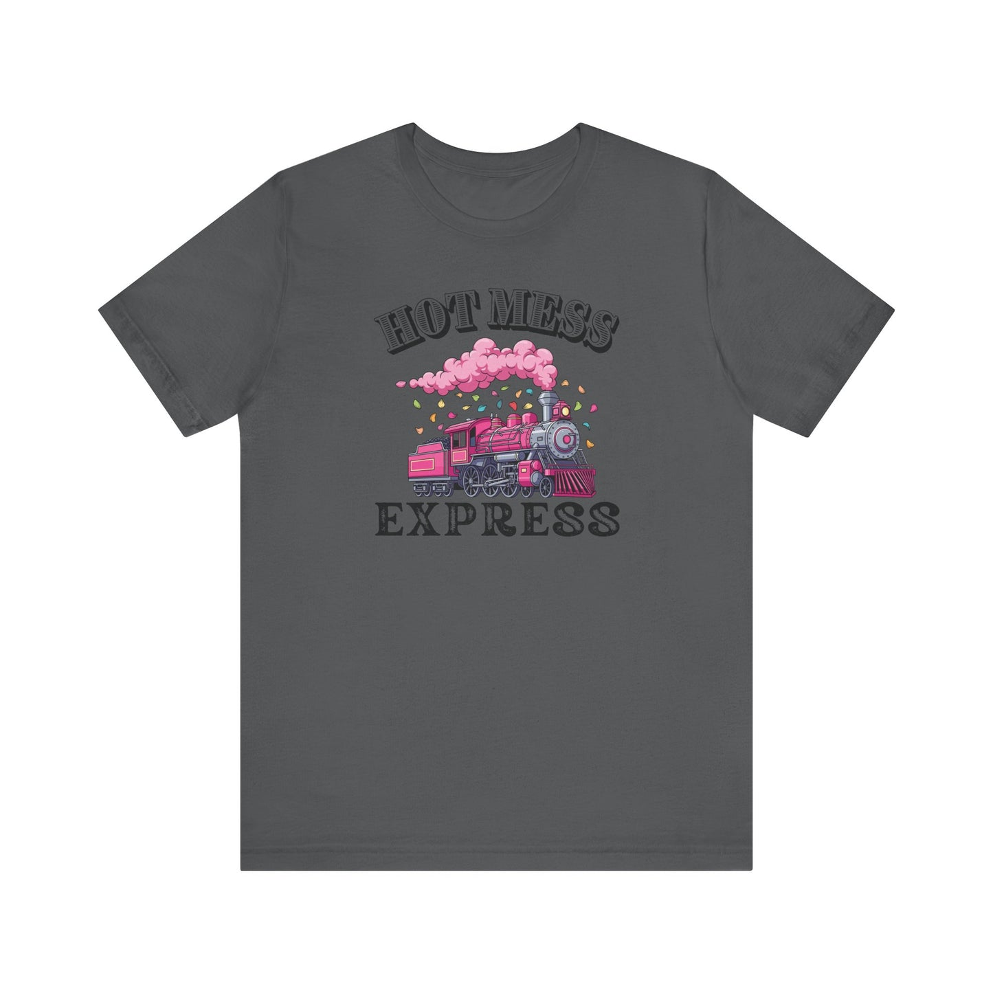 Hot Mess Express T-Shirt