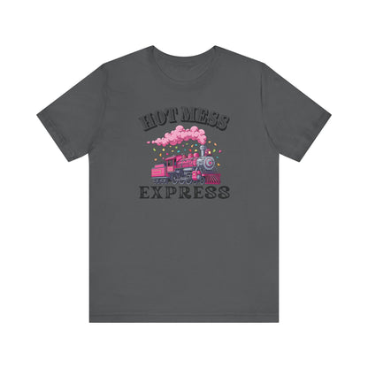 Hot Mess Express T-Shirt