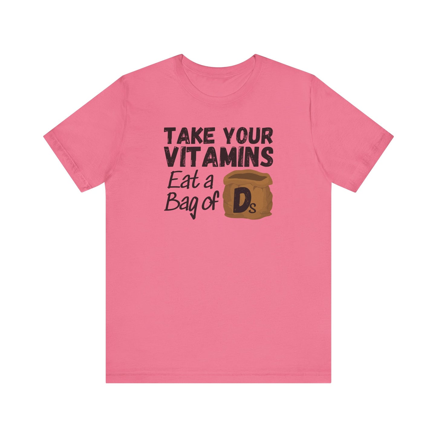 Take Your Vitamins T-Shirt