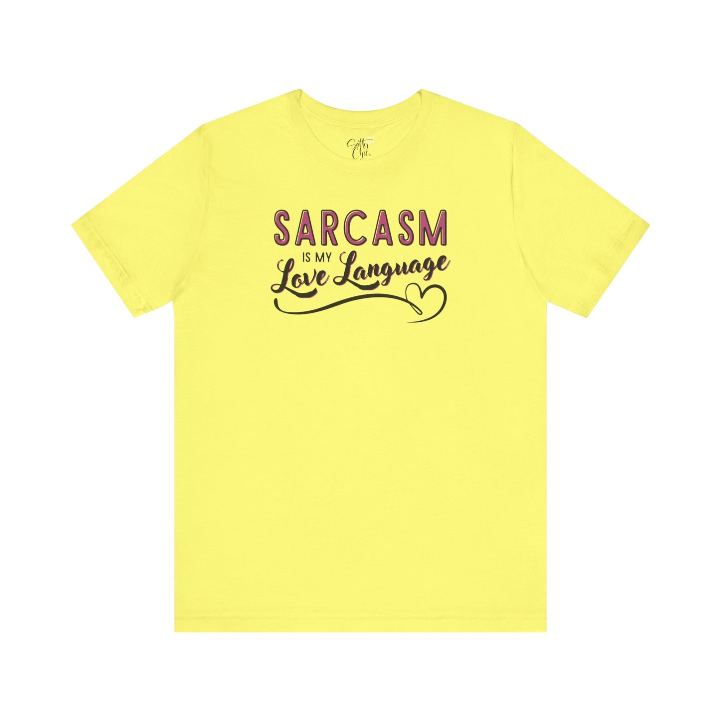 Sarcasm Is My Love Language T-Shirt