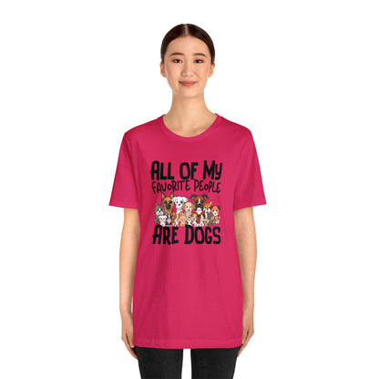 "My favorite People Are Dogs" Unisex Short Sleeve Tee