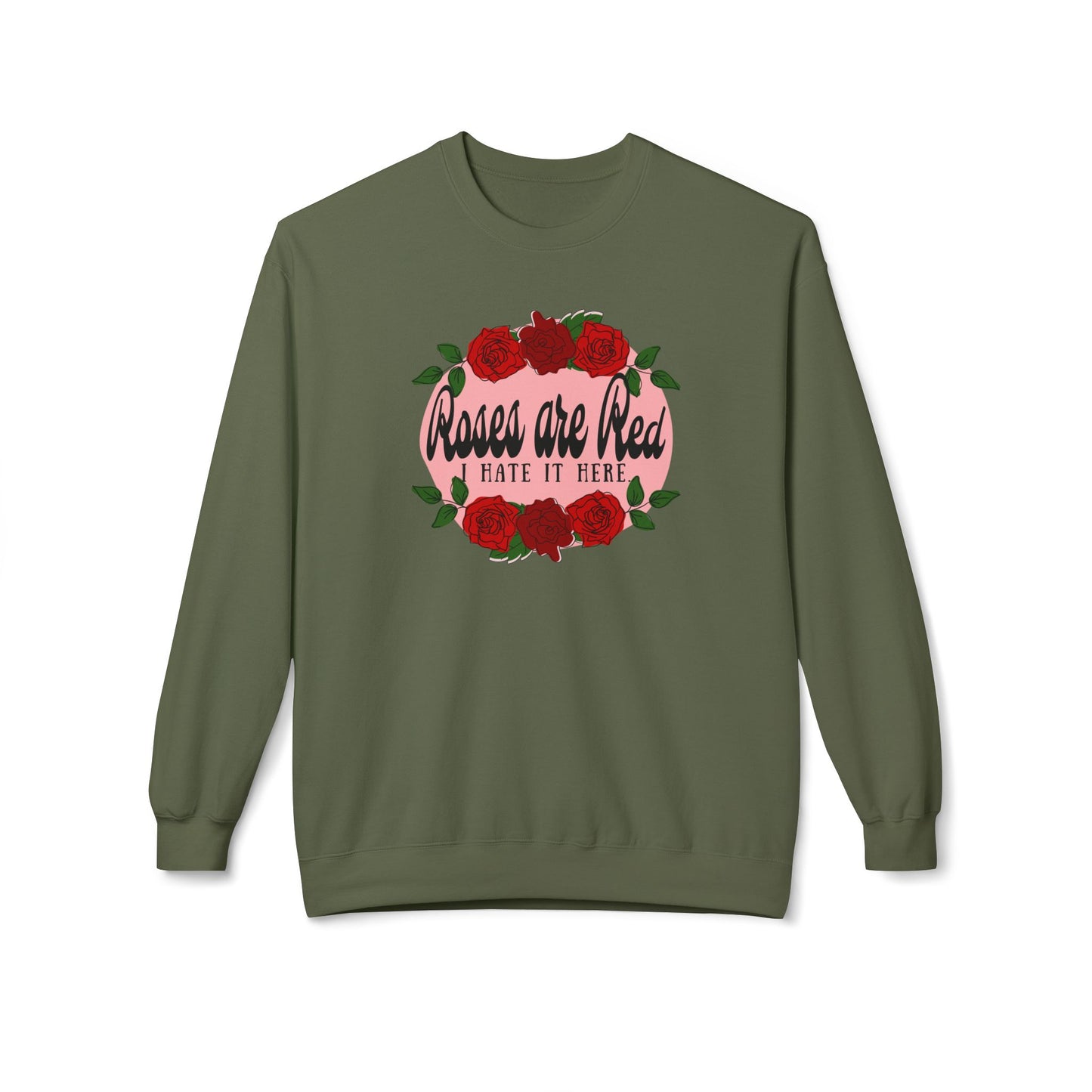 Roses are Red, I Hate it Here Crewneck Sweatshirt