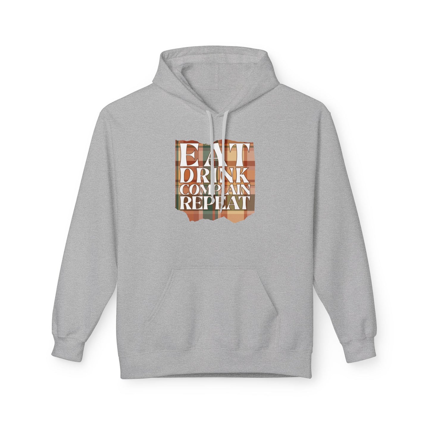 Eat Drink Complain Repeat Fleece Hoodie