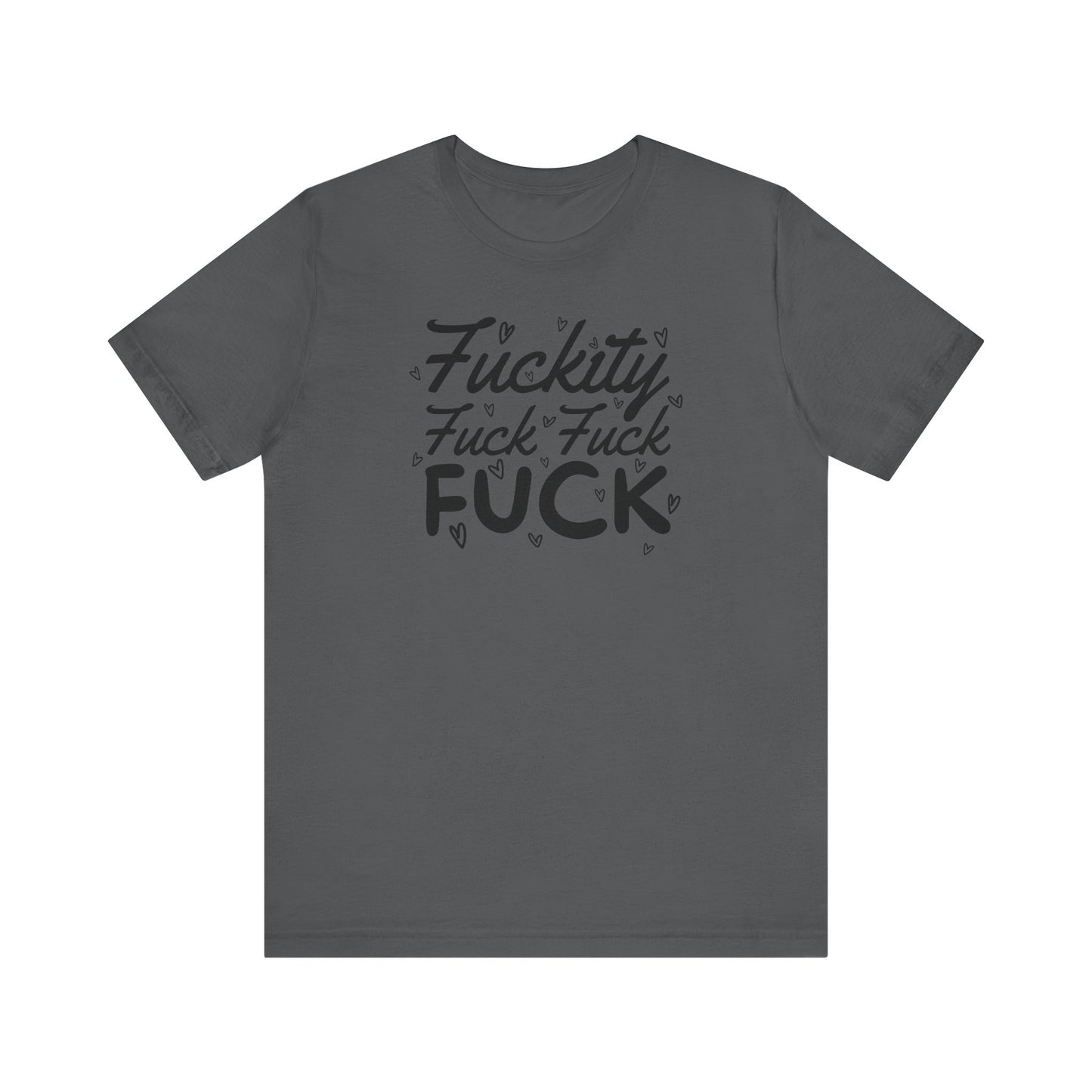 Fuckity T-Shirt