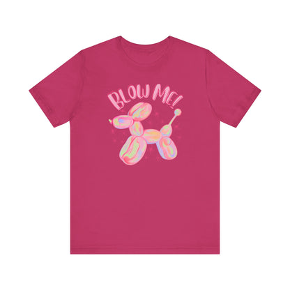 Blow Me T-Shirt