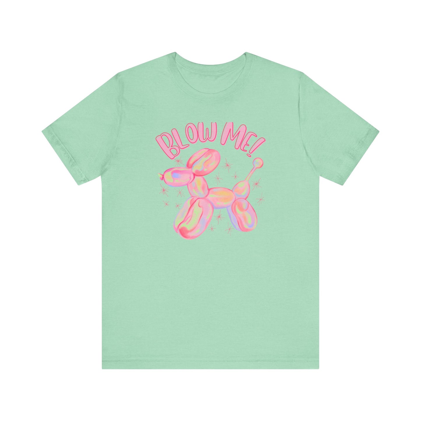 Blow Me T-Shirt