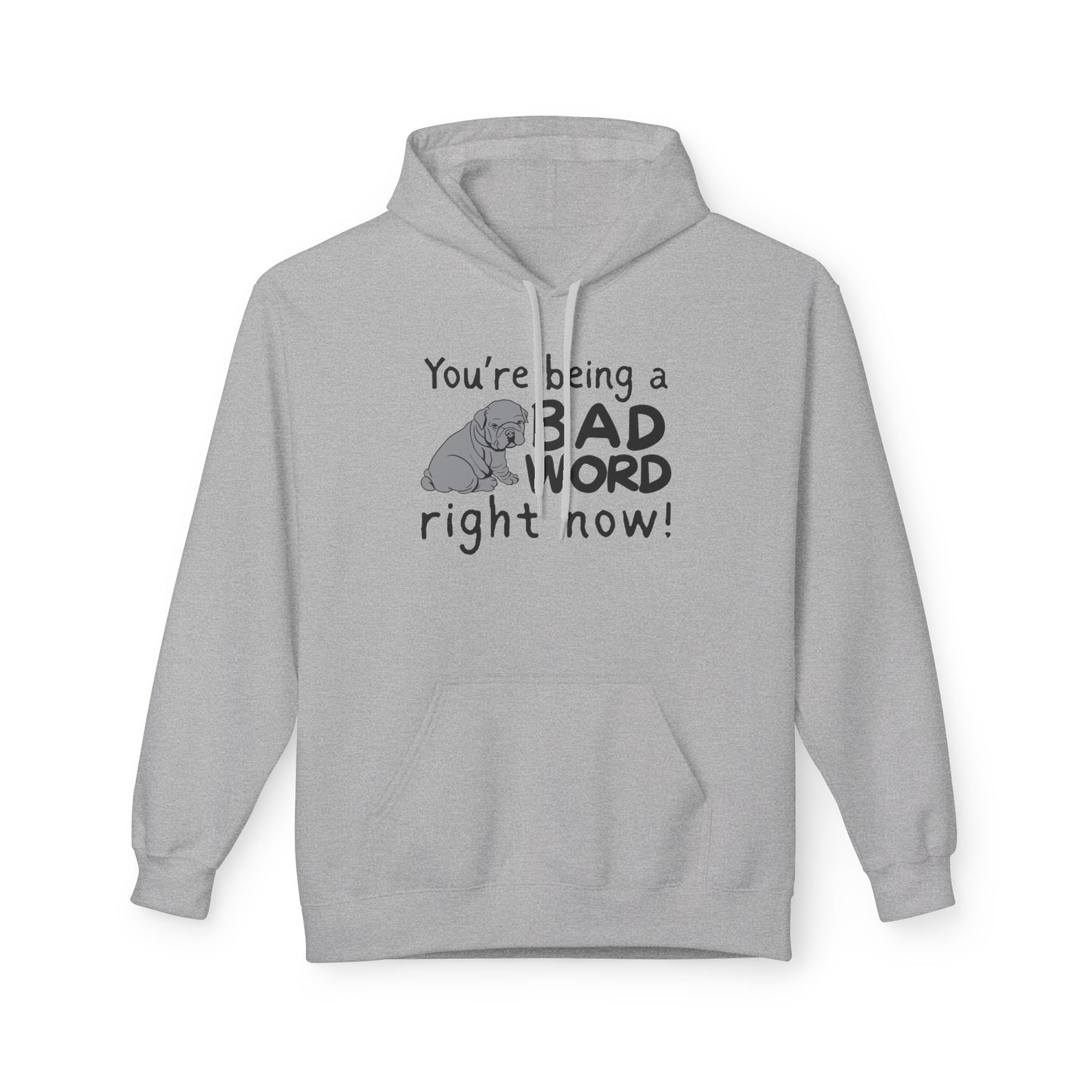 Bad Word Fleece Hoodie