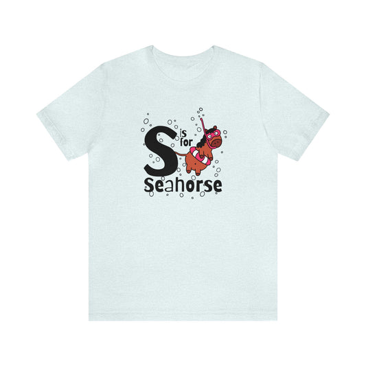 "S is for Seahorse" Unisex Short Sleeve Tee