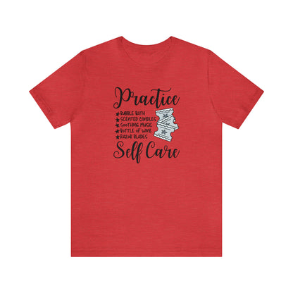 "Practice Self Care" Unisex Short Sleeve Tee