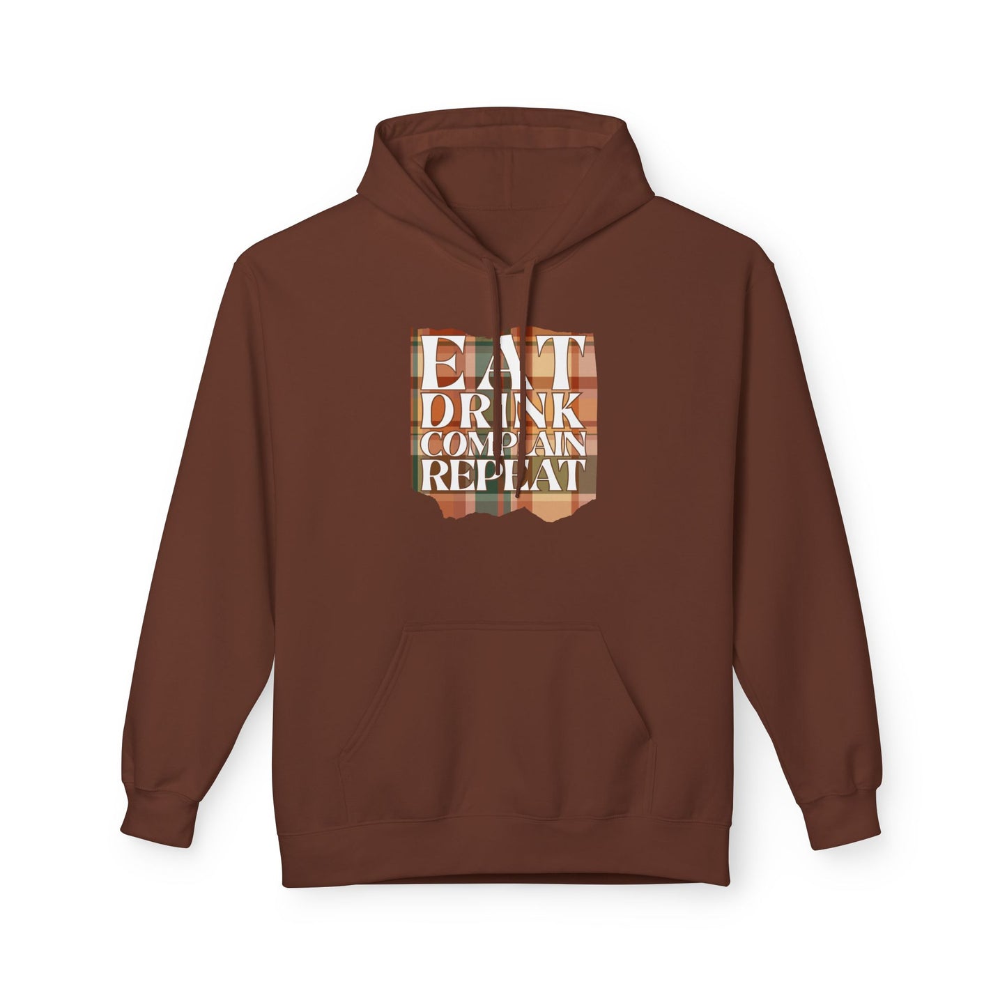 Eat Drink Complain Repeat Fleece Hoodie