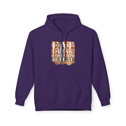 Eat Drink Complain Repeat Fleece Hoodie