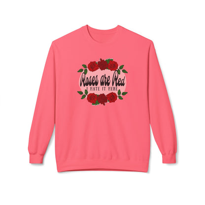 Roses are Red, I Hate it Here Crewneck Sweatshirt