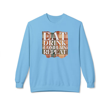 Eat Drink Complain Repeat Crewneck Sweatshirt