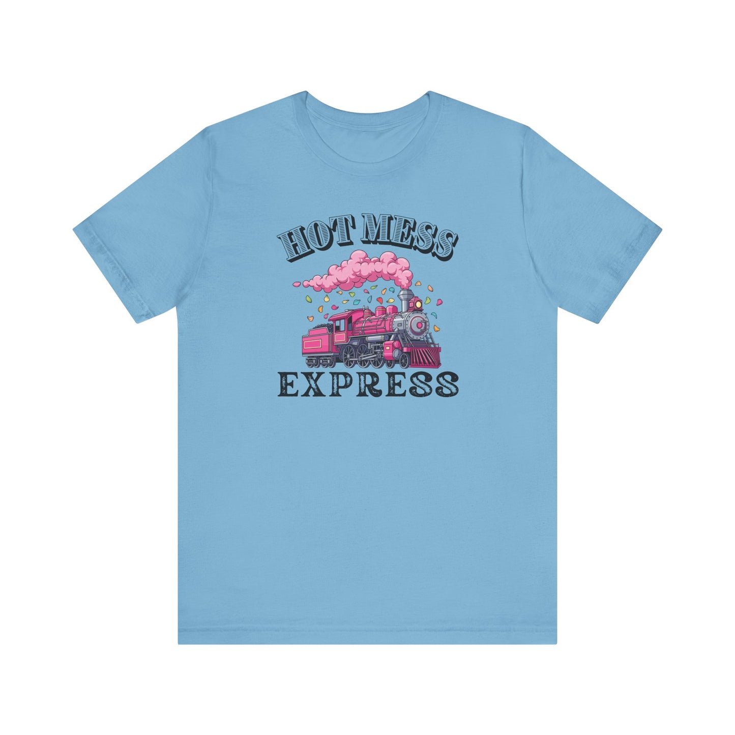 Hot Mess Express T-Shirt