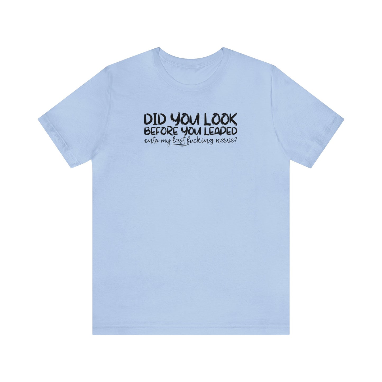 "Last Nerve" Unisex Short Sleeve Tee