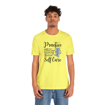 "Practice Self Care" Unisex Short Sleeve Tee