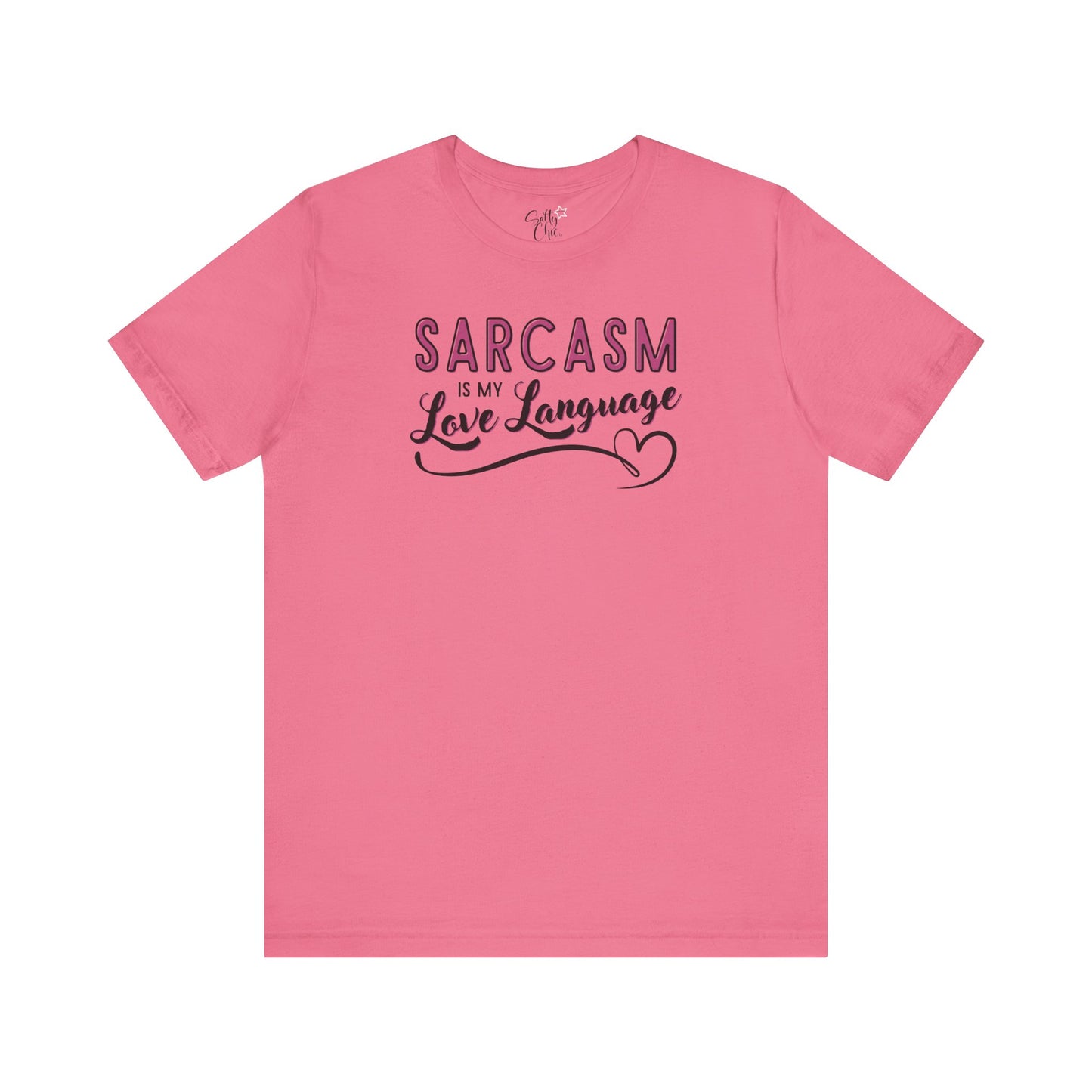 Sarcasm Is My Love Language T-Shirt
