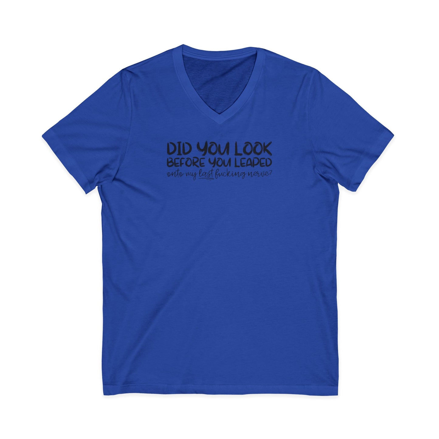 Last Nerve V-Neck T-Shirt