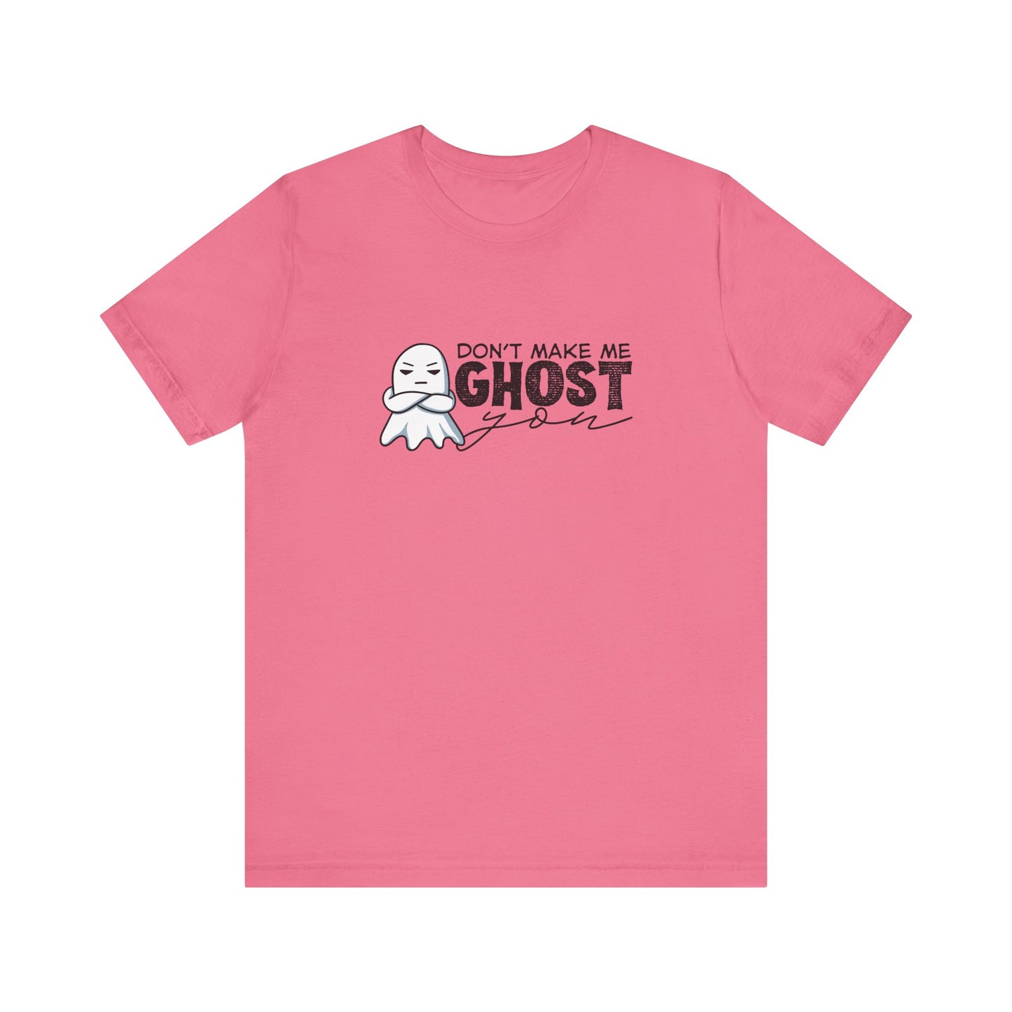 Ghost You T-Shirt