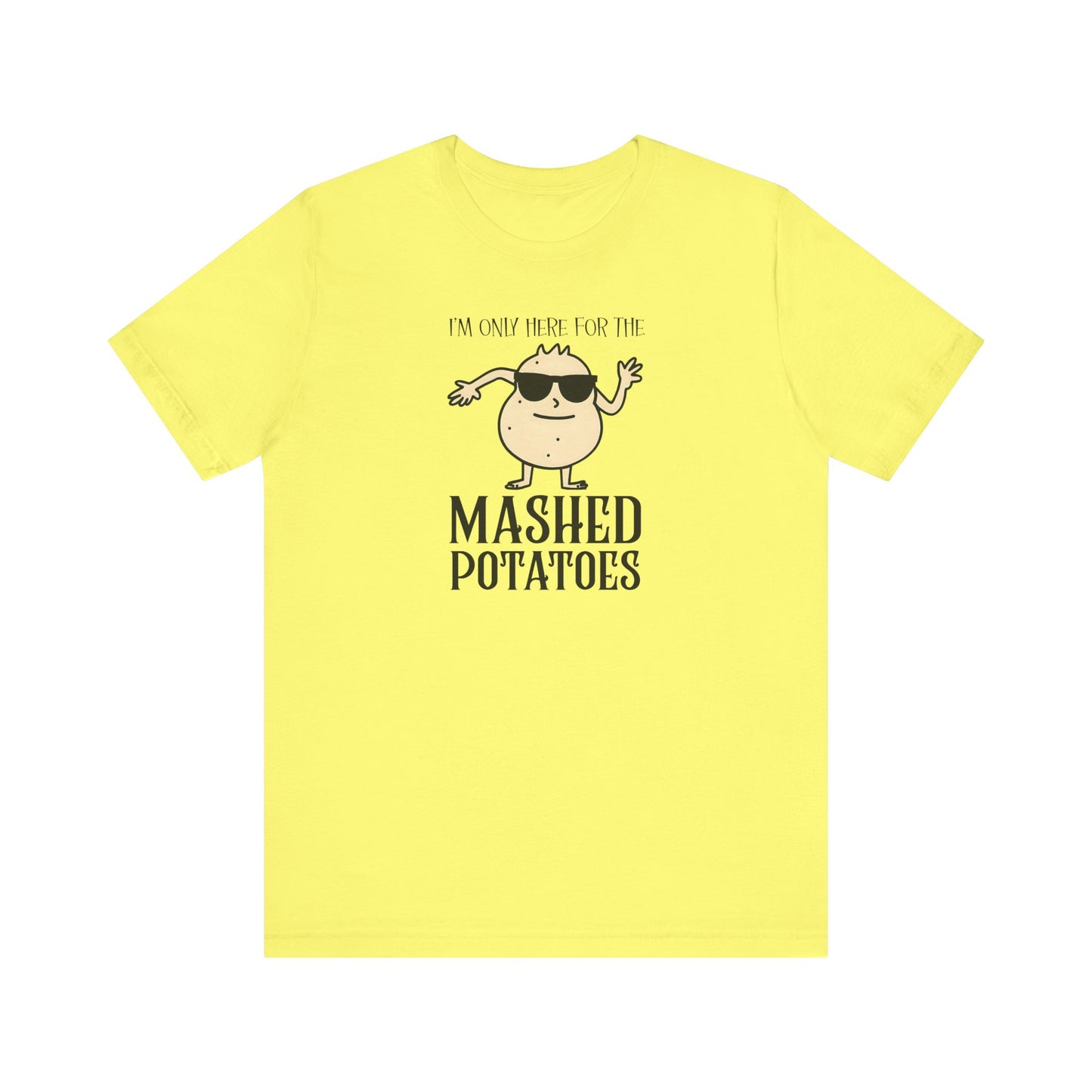 Mashed Potatoes T-Shirt