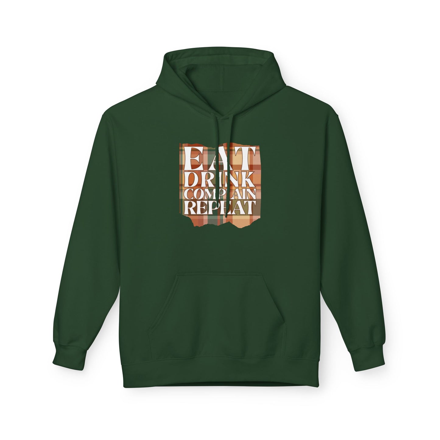 Eat Drink Complain Repeat Fleece Hoodie