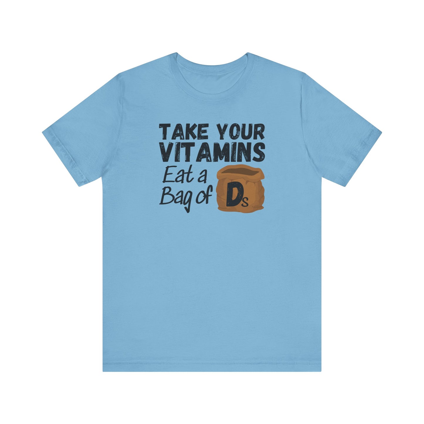 Take Your Vitamins T-Shirt