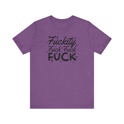 Fuckity T-Shirt
