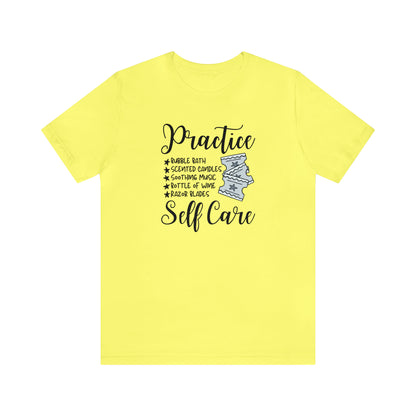 "Practice Self Care" Unisex Short Sleeve Tee