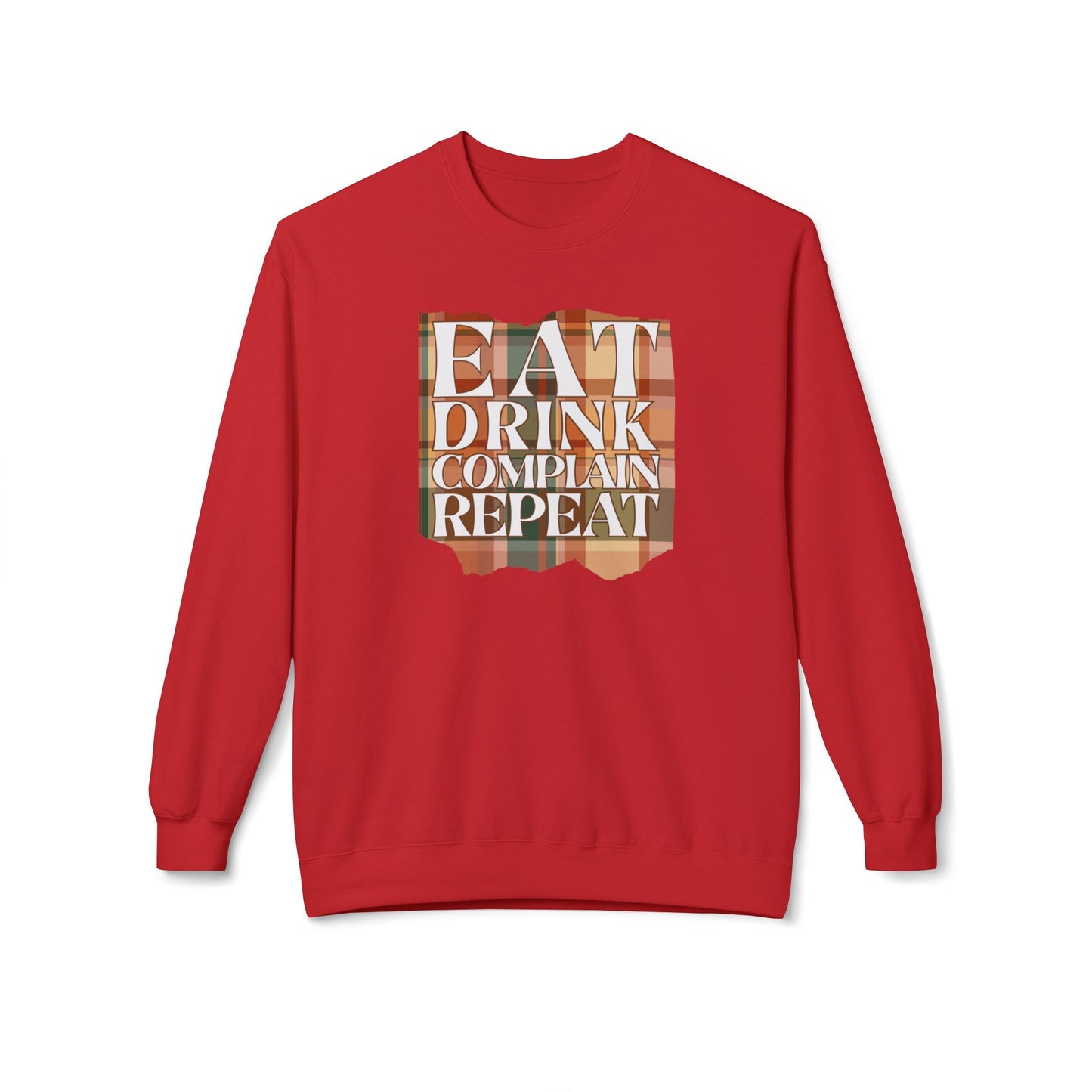 Eat Drink Complain Repeat Crewneck Sweatshirt