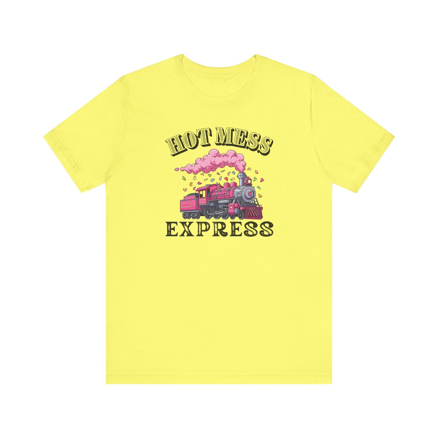 Hot Mess Express T-Shirt