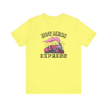 Hot Mess Express T-Shirt