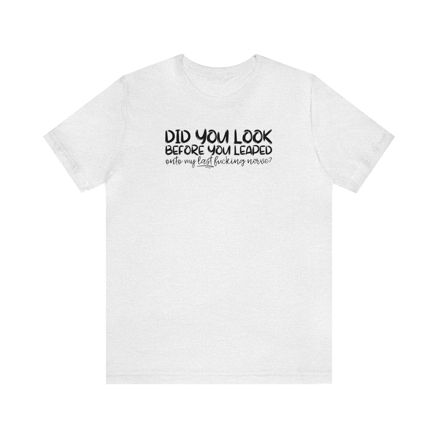 "Last Nerve" Unisex Short Sleeve Tee