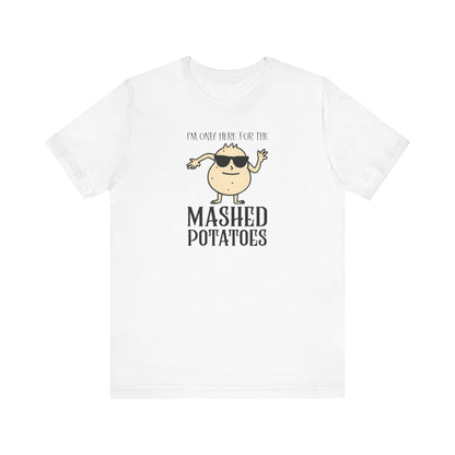 Mashed Potatoes T-Shirt