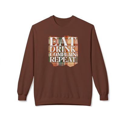 Eat Drink Complain Repeat Crewneck Sweatshirt